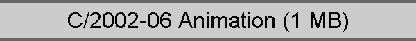 C/2002-06 Animation (1 MB)