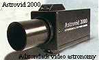 Caméra vidéo Astrovid 2000