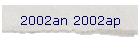 2002an 2002ap