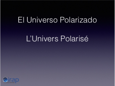 El Universo Polarizado por Arturo López Ariste (IRAP)